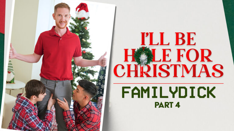 I’ll be Hole for Christmas Pt. 4